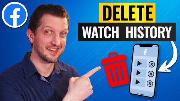 How to Delete Facebook Watch History